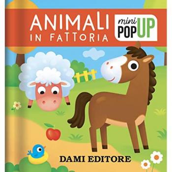 Animali in fattoria. Mini pop-up. Ediz. a colori