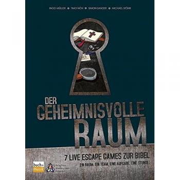 Ingo Müller Der Geheimnisvolle Raum: 7 Live Escape Games Zur Bibel