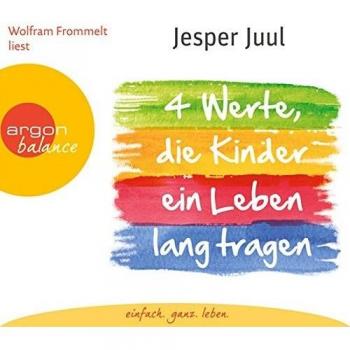 Vier Werte die Kinder ein Leben lang tragen