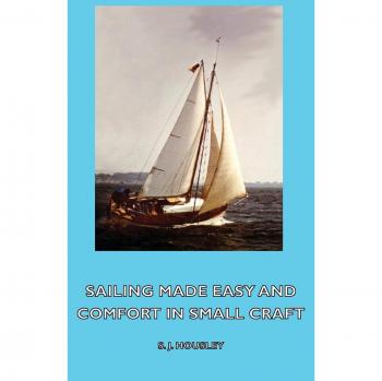 Sailing Made Easy and Comfort in Small Craft
