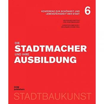 Die Stadtmacher und ihre Ausbildung