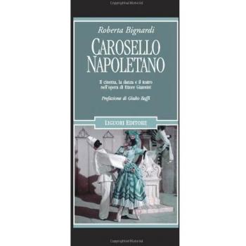 Carosello napoletano. Il cinema, la danza e il teatro nell'opera di Ettore Giannini