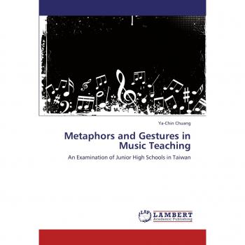 Metaphors and Gestures in Music Teaching: An Examination of Junior High Schools in Taiwan