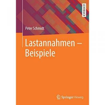 Schmidt, Peter: Lastannahmen ¿ Beispiele