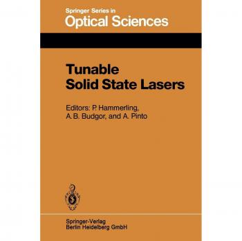 Tunable Solid State Lasers: Proceedings of the First International Conference La Jolla, Calif., June 13-15, 1984