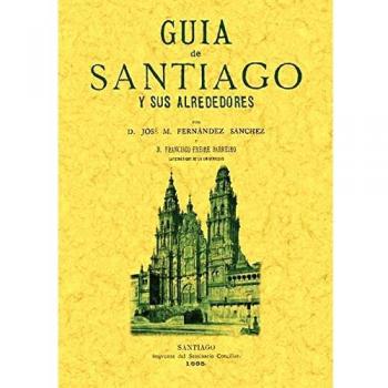 Guía de Santiago y sus alrededores