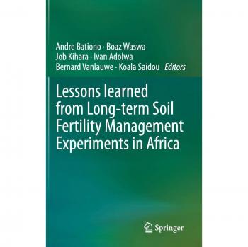 Lessons learned from Long-term Soil Fertility Management Experiments in Africa