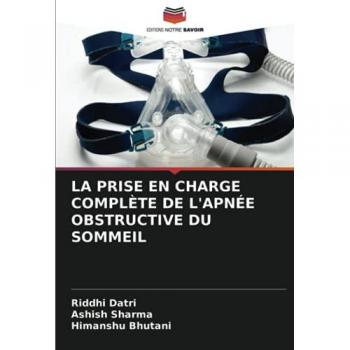 LA PRISE EN CHARGE COMPLÈTE DE L'APNÉE OBSTRUCTIVE DU SOMMEIL