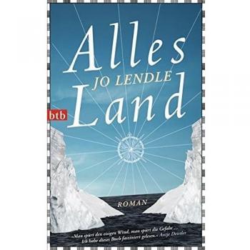 Jo Lendle Alles Land: Roman