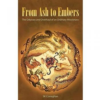 From Ash to Embers: The Odyssey and Overhaul of an Ordinary Missionary