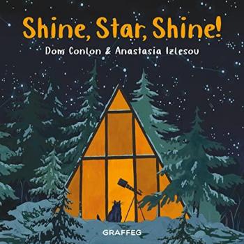 Dom Conlon Shine, Star, Shine!