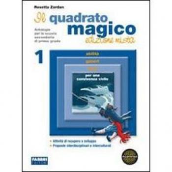 Il quadrato magico. Per la Scuola media. Con espansione online. Mito ed epica-Invito alla lettura