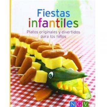 Fiestas Infantiles: Platos Originales Y Divertidos Para Los Niños (Minilibros De Cocina)