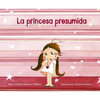 La princesa presumida (Tapa dura).