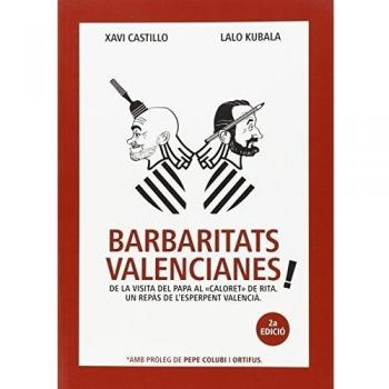 Barbaritats valencianes!