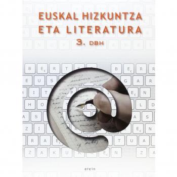 Euskal hizkuntza eta literatura dbh 3 (Tapa blanda).