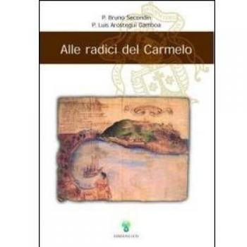 Alle radici del Carmelo
