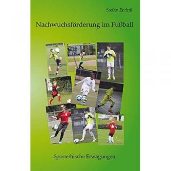 Nachwuchsförderung im Fußball: Sportethische Erwägungen