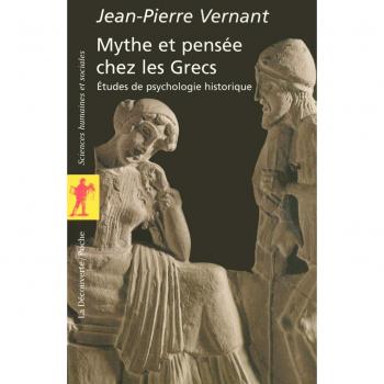 Mythe et pensée chez les Grecs