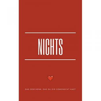 Nichts: Das Geschenk, das Du Dir gewünscht hast (red edition): Das Geschenk, das Du Dir gewnscht hast (red edition)