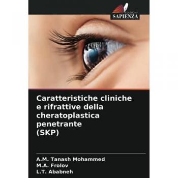 Tanash Mohammed, A. M.: Caratteristiche cliniche e rifrattive della cheratoplastica penetrante (SKP)