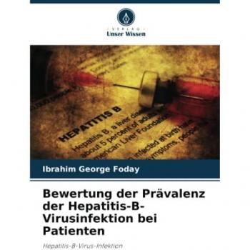 Bewertung der Prävalenz der Hepatitis-B-Virusinfektion bei Patienten: Hepatitis-B-Virus-Infektion