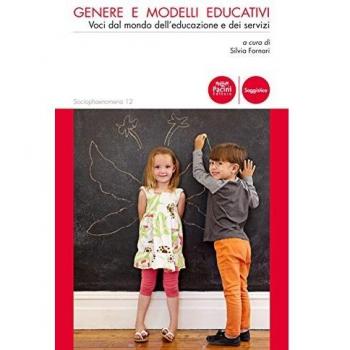 Genere e modelli educativi. Voci dal mondo dell'educazione e dei servizi