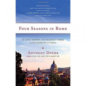 Four Seasons in Rome : On Twins, Insomnia, and the Biggest Funeral in the History of the World