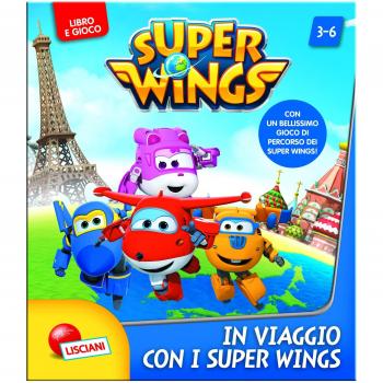 Super wings librogioco. In viaggio con i super wings