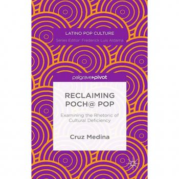 Reclaiming Poch@ Pop: Examining the Rhetoric of Cultural Deficiency