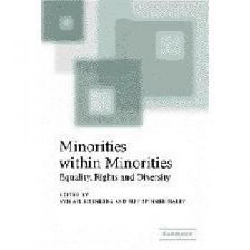 Minorities within Minorities: Equality, Rights and Diversity