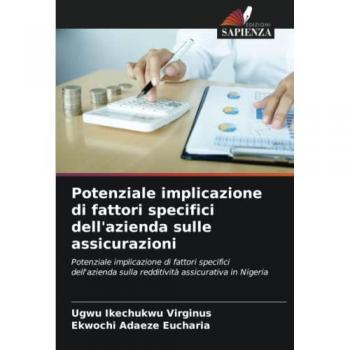 Ikechukwu Virginus, Ugwu: Potenziale implicazione di fattori specifici dell'azienda sulle assicurazioni