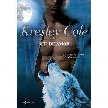 Sed de amor: Es inútil luchar contra el destino. (Novela romántica)