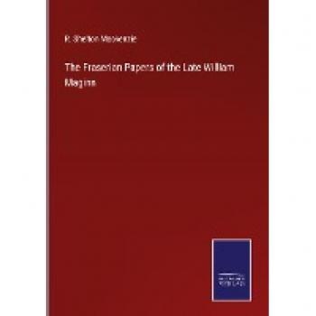 The Fraserian Papers of the Late William Maginn