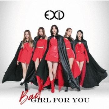 Exid BAd Girl En Vivo y en Grabación – Edición Única A