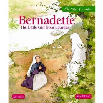 Bernadette The Little Girl from Lourdes by Illustrated by Adeline Avril & Text by Sophie de Mullenheim