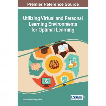 Utilizing Virtual and Personal Learning Environments for Optimal Learning