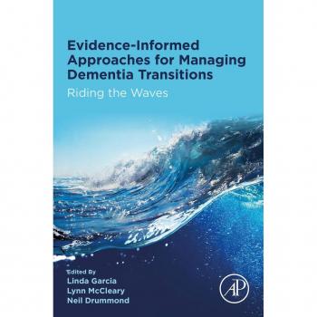 Evidence-informed Approaches for Managing Dementia Transitions