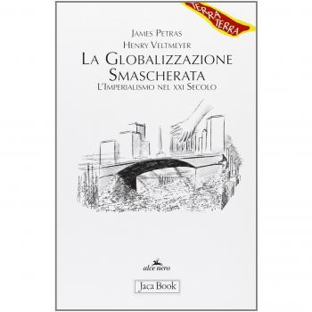 La globalizzazione smascherata. L'imperialismo nel XXI secolo