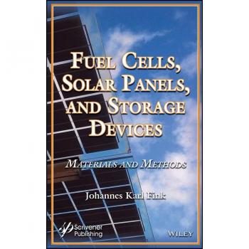 Fuel Cells Solar Panels and Storage Devices by Fink & Johannes Karl University of Leoben & Austria