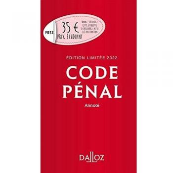 Code pénal 2022 annoté. Édition limitée