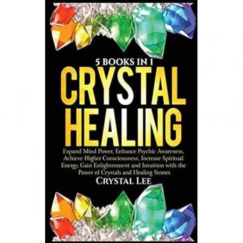 Lee, Crystal: Crystal Healing