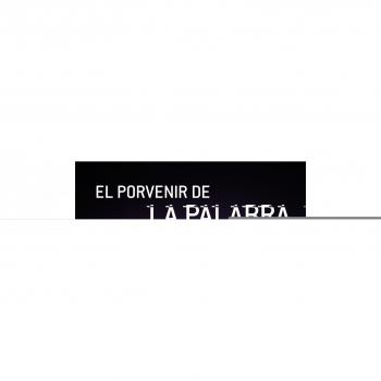 PORVENIR DE LA PALABRA, EL