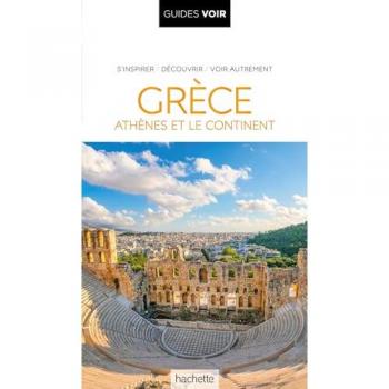 Guide Voir Grèce: Athènes et le continent