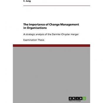 Jung, C.: The Importance of Change Management in Organisations