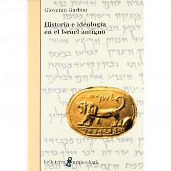 HISTORIA E IDEOLOGIA DEL ISRAEL ANTIGUO