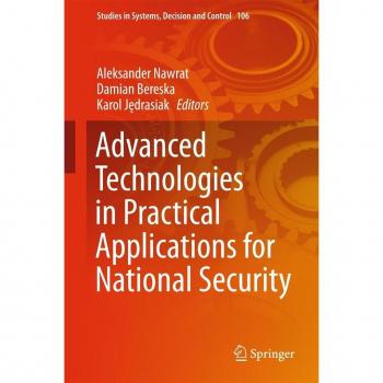 Advanced Technologies in Practical Applications for National Security