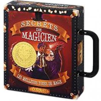 Secrets de magicien : Les meilleurs tours de magie