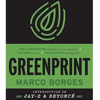 Greenprint Une alimentation naturelle et 100% végétale, un corps au top,