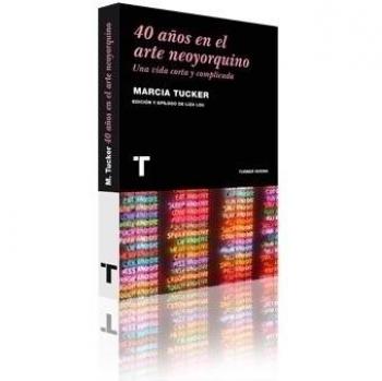 40 AÑOS EN EL ARTE NEOYORQUINO